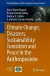 Climate change, disasters sustainability transition and peace in anthropocene